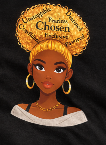 Chosen Queen Blonde Afro Shirt – Fearless Confident Favored Graphic Tee | Empowering Black Woman Shirt | Melanin Queen Apparel