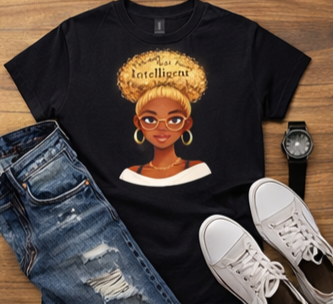 Intelligent Queen Blonde Afro Shirt – Smart Black Woman Graphic Tee | Bold Witty Happy Shirt | Melanin Empowerment Apparel