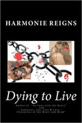 Dying to Live