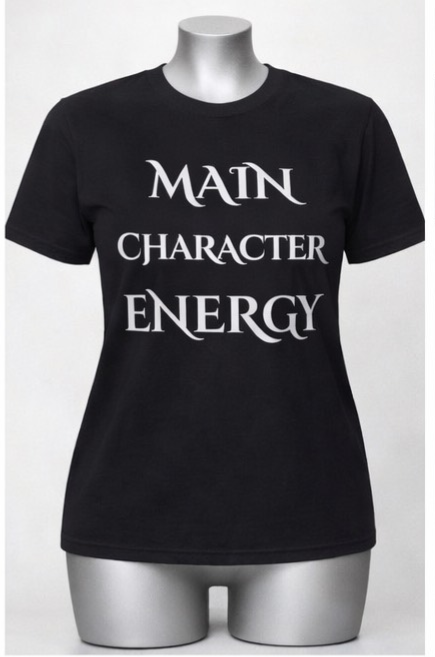 Main Character Energy Shirt – Motivational Graphic Tee, Confidence Statement Shirt, Empowerment Streetwear Tee, Unisex Inspirational T-Shirt