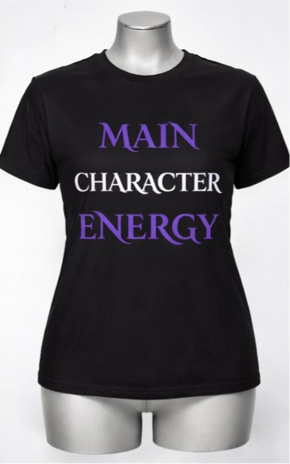 Main Character Energy Shirt – Motivational Graphic Tee, Confidence Statement Shirt, Empowerment Streetwear Tee, Unisex Inspirational T-Shirt