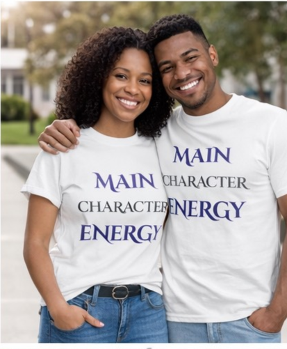 Main Character Energy Shirt – Motivational Graphic Tee, Confidence Statement Shirt, Empowerment Streetwear Tee, Unisex Inspirational T-Shirt